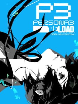 Persona 3 Reload: Digital Deluxe Edition